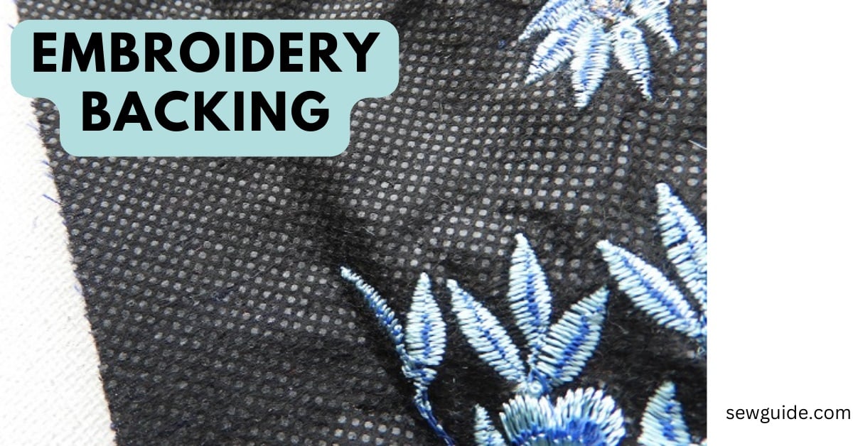 backing for embroidery fabrics