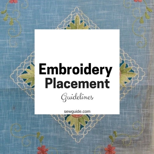placement guidelines for embroidery