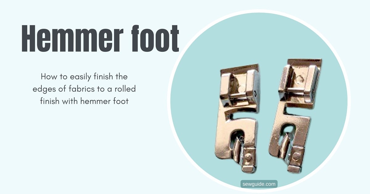 hemmer foot tutorial.