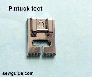 pintuck pressure foot -pintuck foot