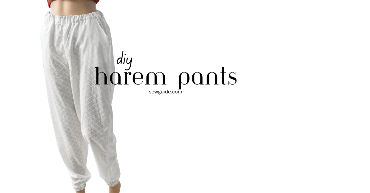 Harem pants tutorial